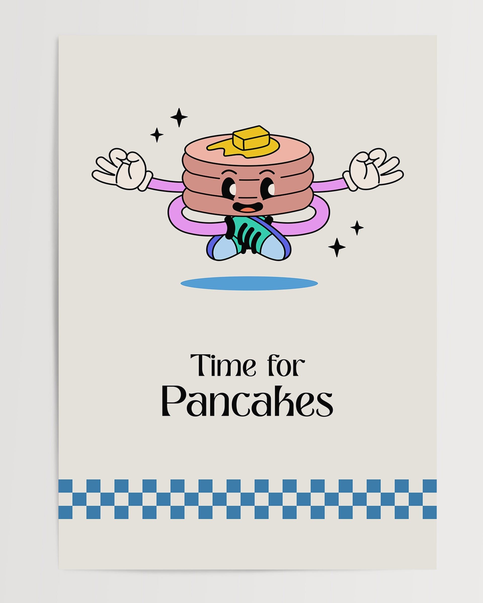 Time For Pancakes The Poster Square